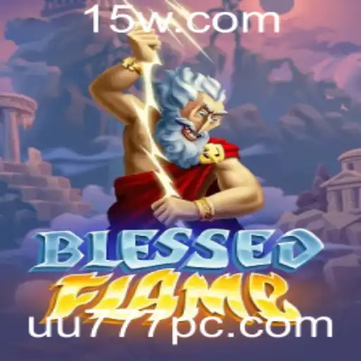 Explorando o Mundo de BlessedFlame: Uma Aventura Fantástica com UU777