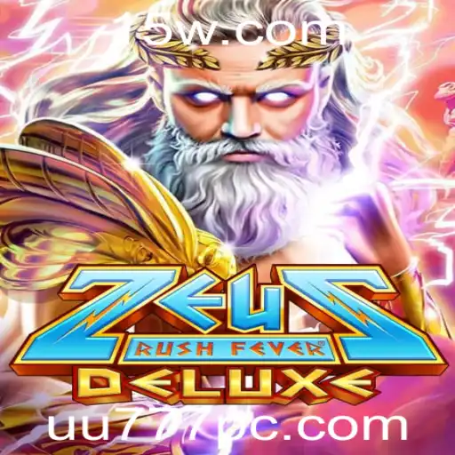 Explore o Universo de ZeusRushFeverDeluxe com a Palavra-Chave UU777